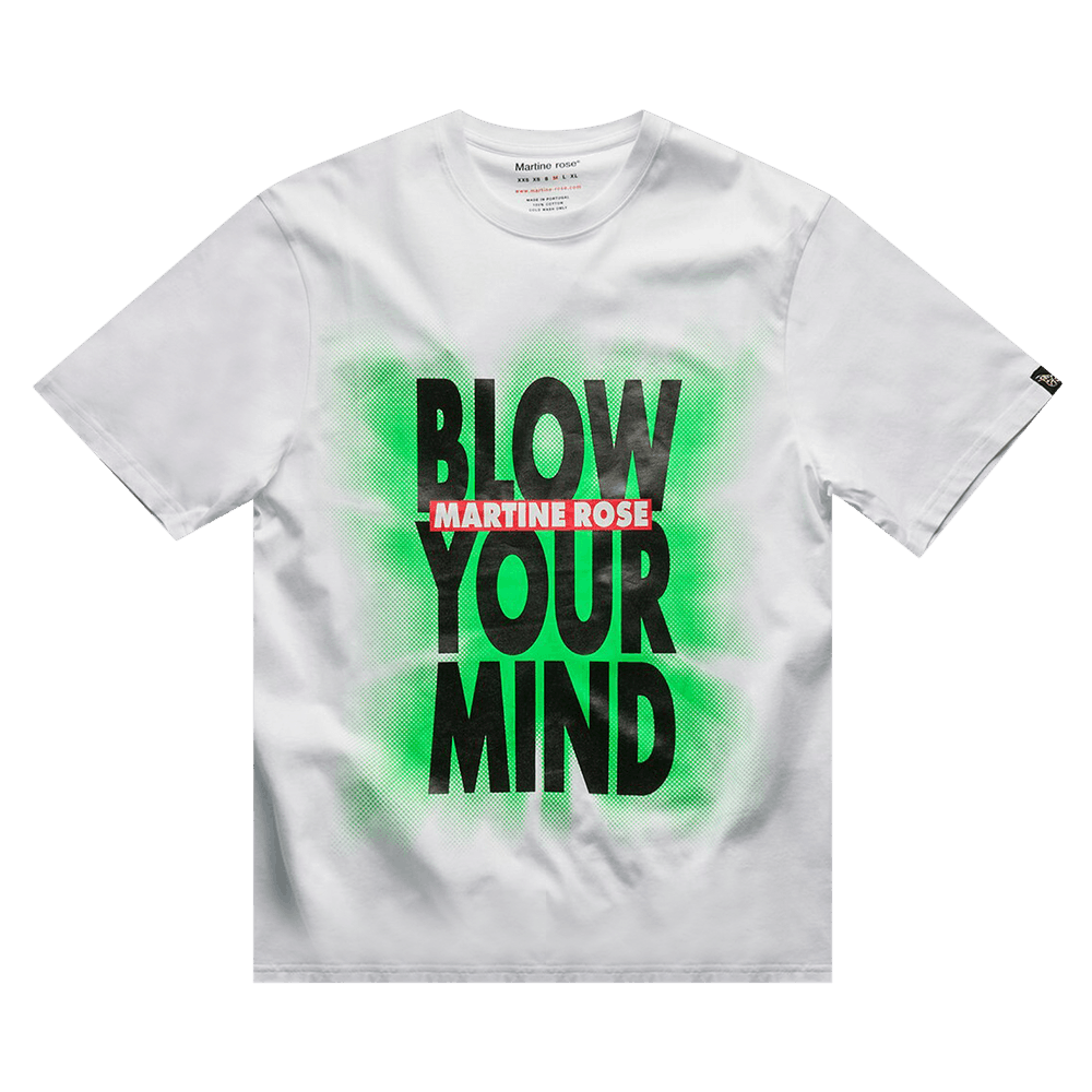 ★MARTINE ROSE★ M BLOW YOUR MIND T-SHIRT WHITE CLASSIC TSHI Buy Martine Rose Blow Your Mind T-Shirt 'White' - MRSS24