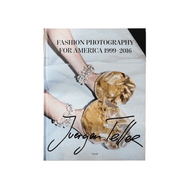 Buy Juergen Teller: Fashion Photography for America 1999-2016
