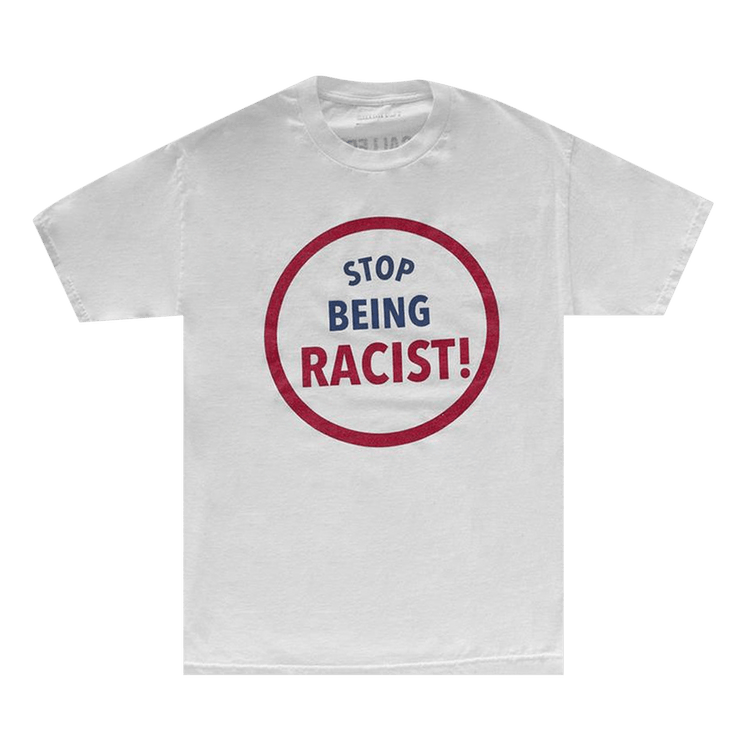 Buy Gallery Dept. Stop Being Racist Tee 'White' - SBR 1030