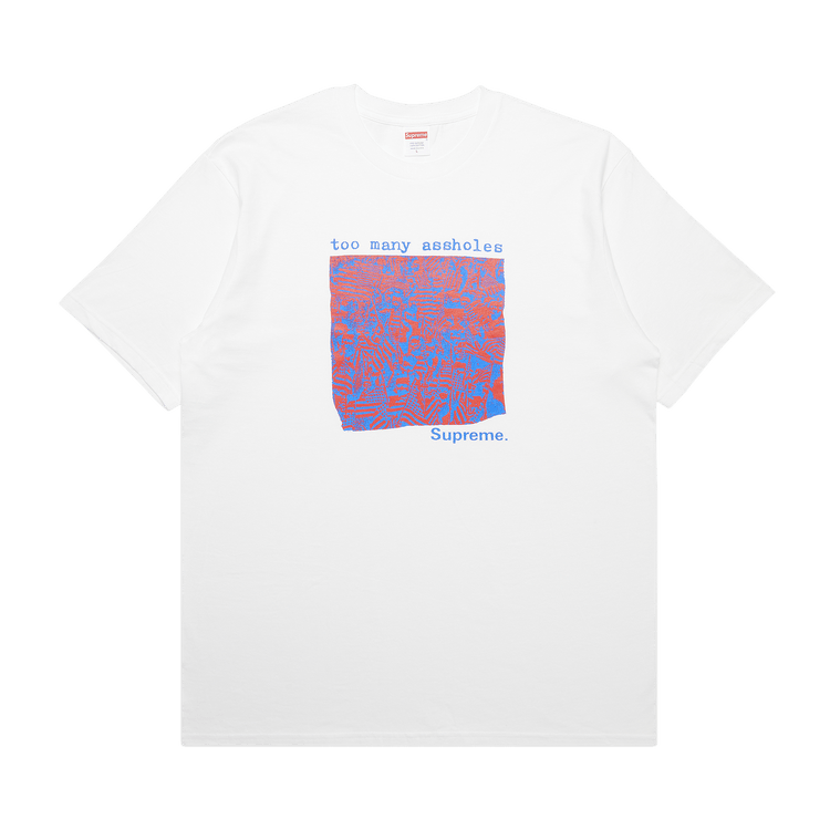 Supreme Tシャツ too many ass holes Supreme Too Many Assholes Tee (SS22) - $40