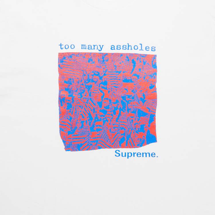 Buy Supreme Too Many Assholes Tee 'White' - SS22T14 WHITE | GOAT CA