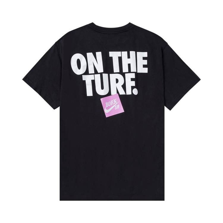 Buy Nike SB x Born x Raised On The Turf T-Shirt 'Black