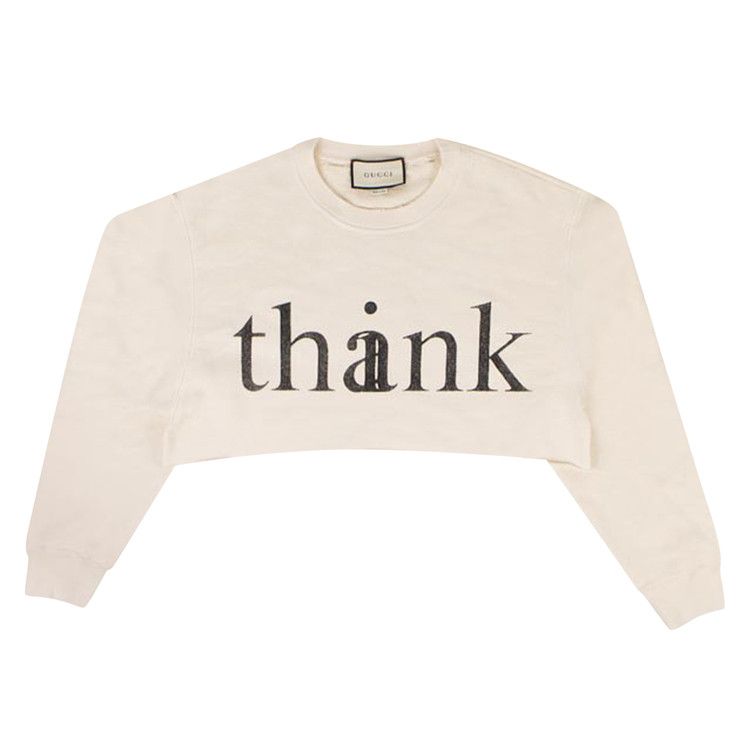 Buy Gucci Cropped Think/Thank Crewneck Sweatshirt 'Cream 