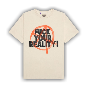 Buy Gallery Dept. Fuck Your Reality Tee 'Antique White