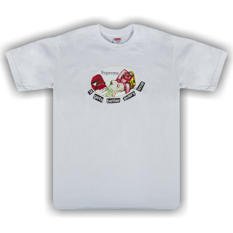 Supreme It Gets Better Every Time Tee 白 Buy Supreme It Gets Better Every Time T-Shirt 'White