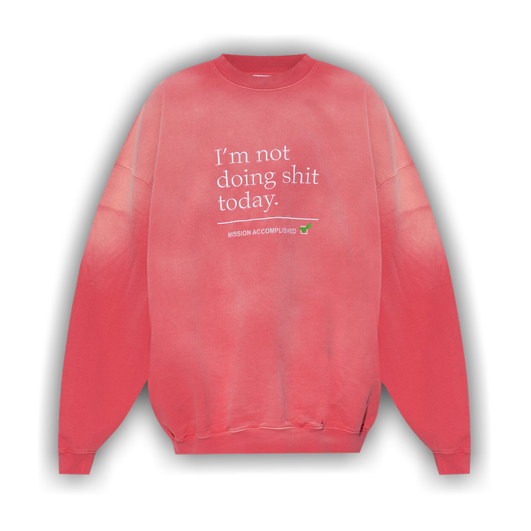 Buy Vetements Not Doing Shit Today Sweatshirt 'Washed Pink