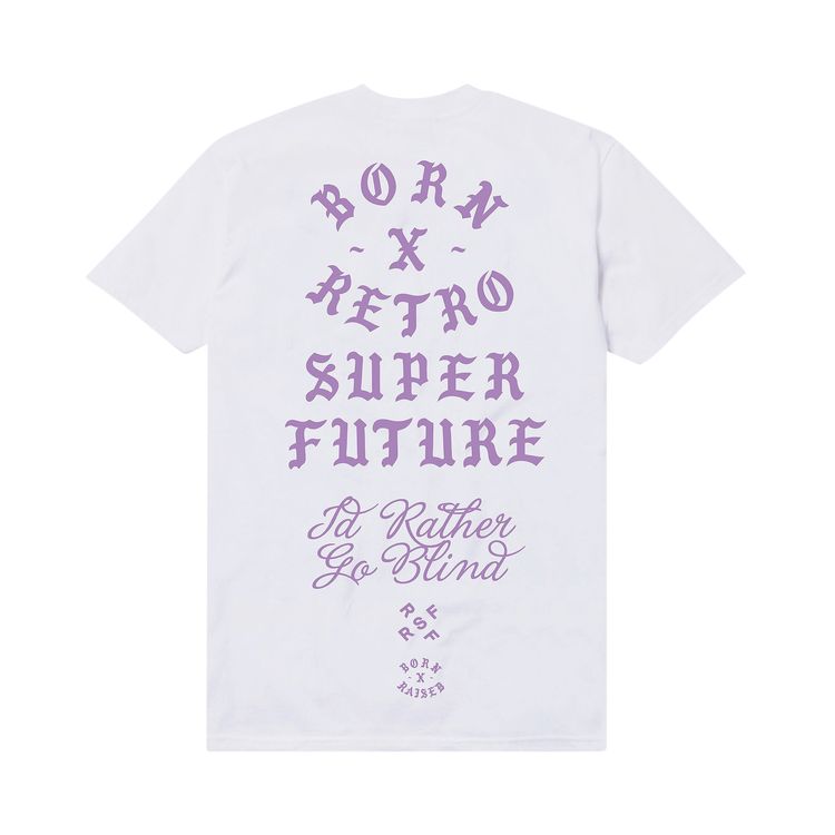Born x Raised x RetroSuperFuture Tee White