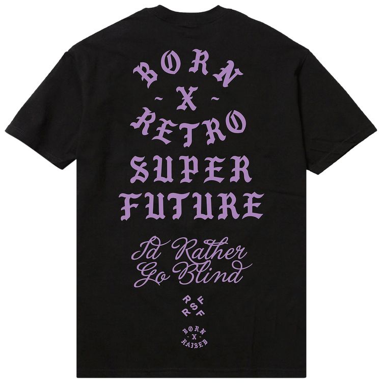 Born x Raised x RetroSuperFuture Tee Black