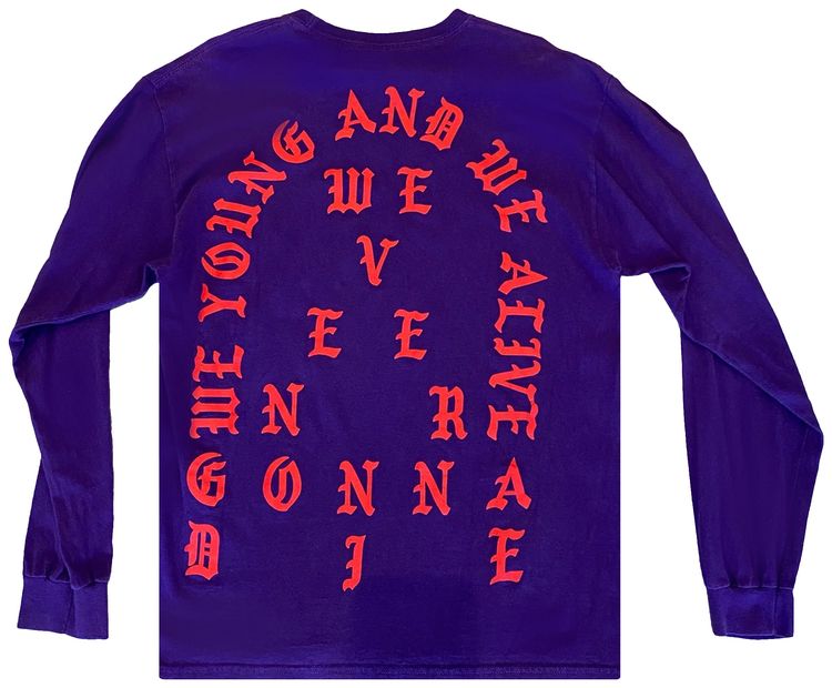 Kanye West Los Angeles Pablo Pop Up We Young And We Alive Long Sleeve T Shirt Purple