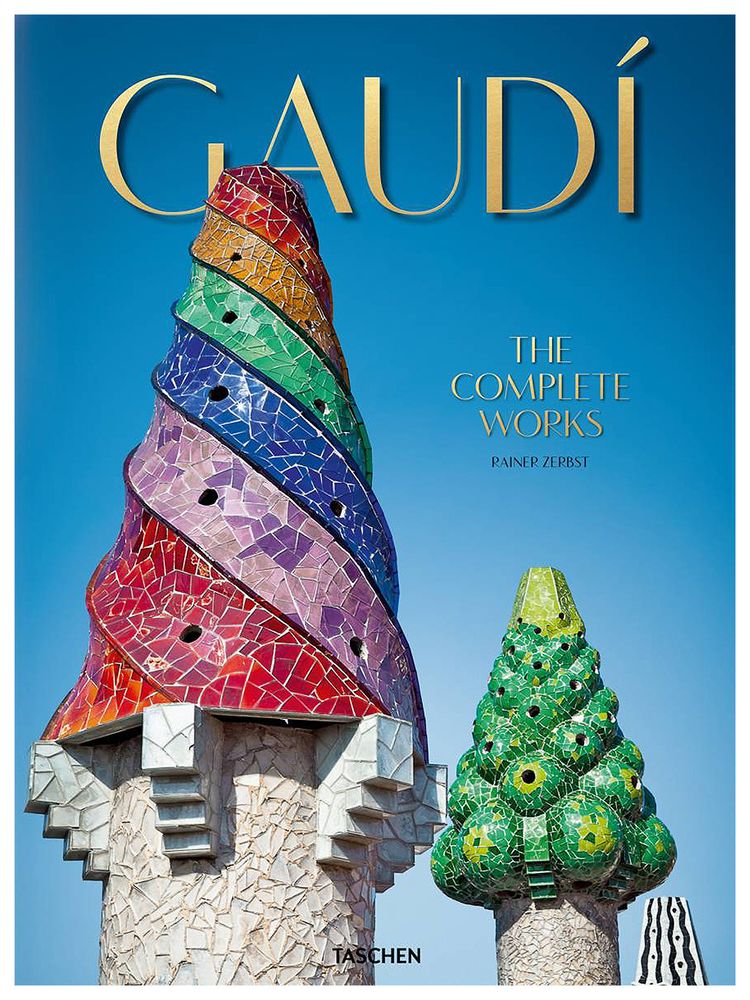 Gaudi The Complete Works by Rainer Zerbst