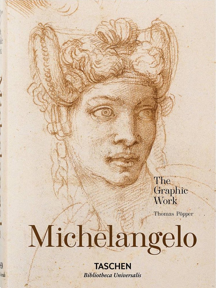 Michelangelo The Graphic Work by Thomas Pöpper