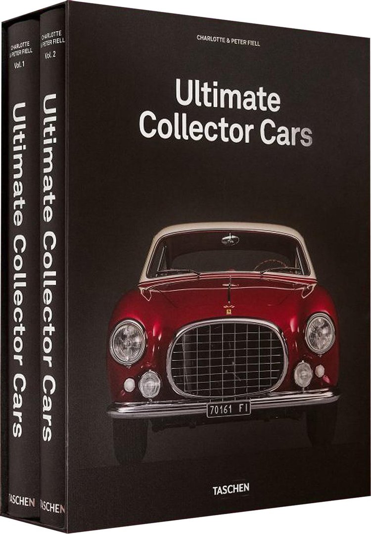 Ultimate Collector Cars by Charlotte And Peter Fiell