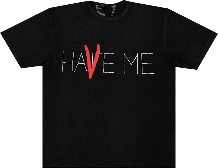 Vlone Have Me T Shirt Black