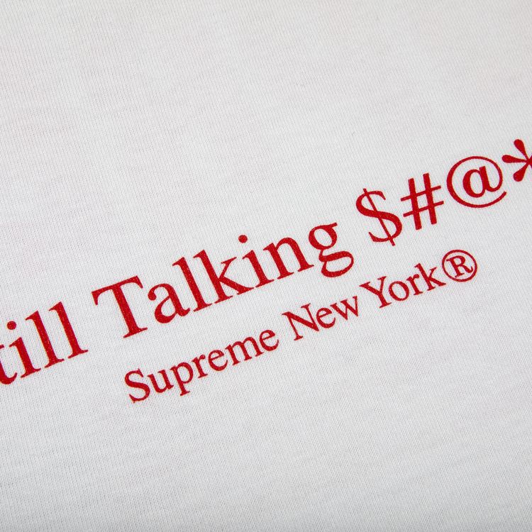 Supreme Still Talking Tee White