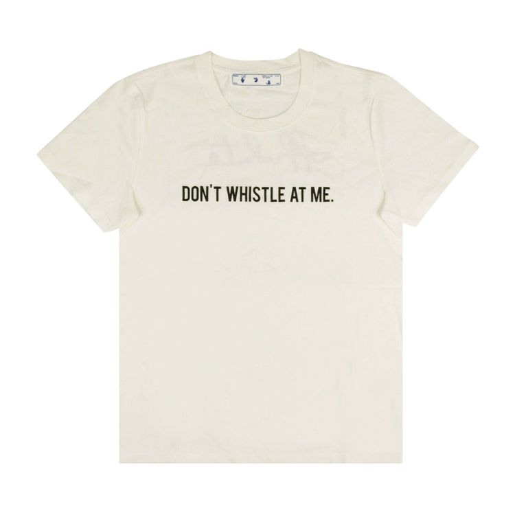 Off White Dont Whistle T Shirt White