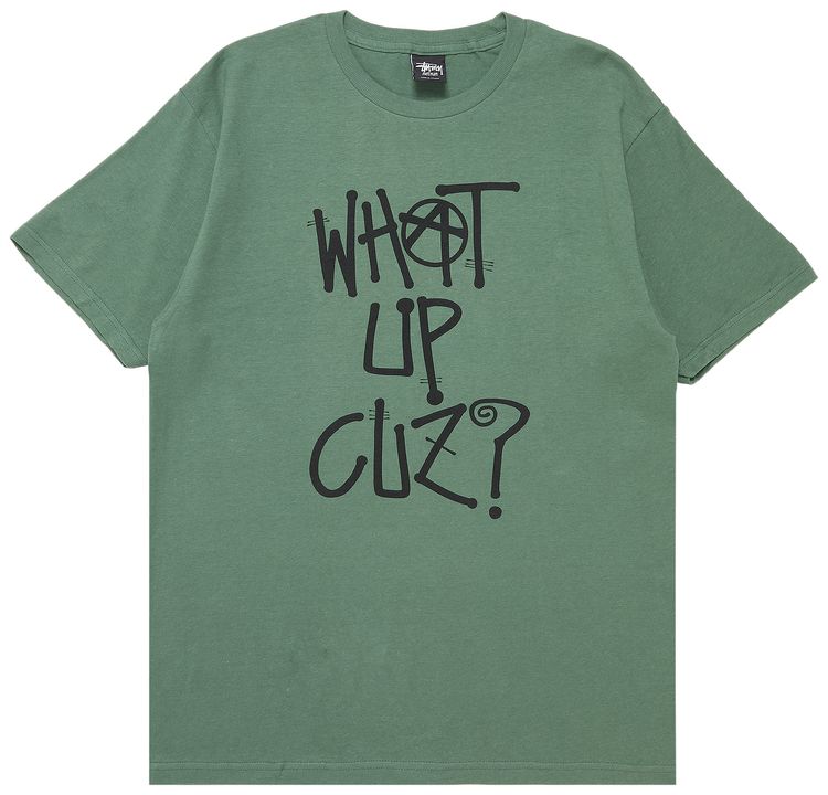 Stussy What Up Cuz Tee Dark Green
