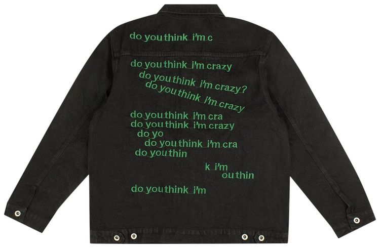 Who Decides War Do You Think Im Crazy Denim Jacket Black