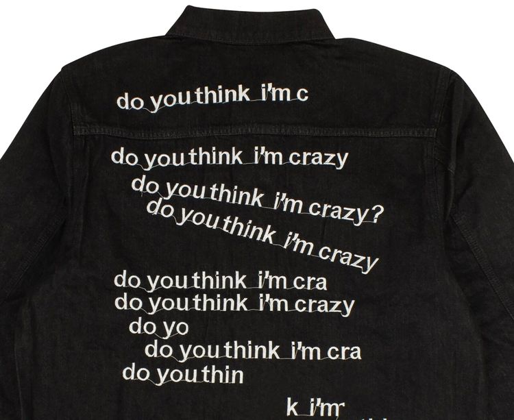 Who Decides War Do You Think Im Crazy Trucker Jacket Black