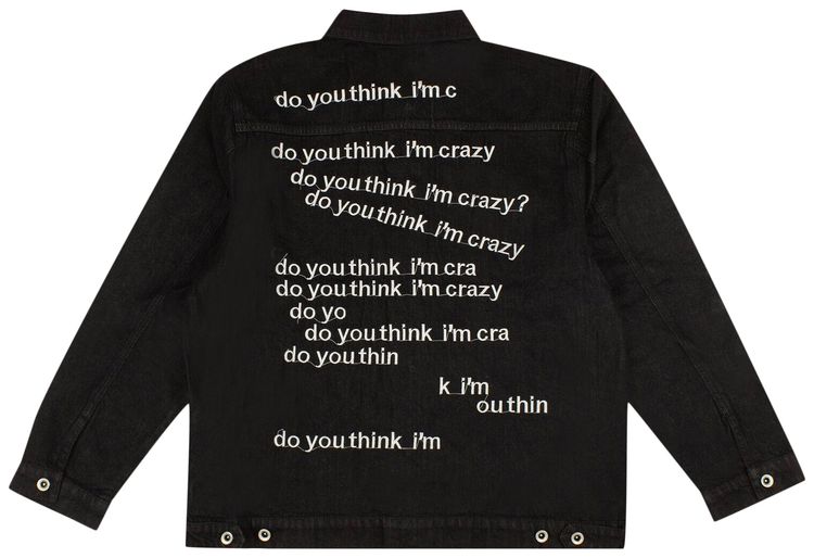 Who Decides War Do You Think Im Crazy Trucker Jacket Black