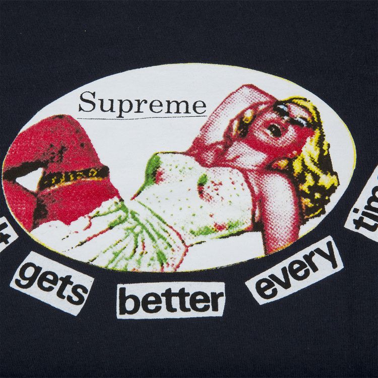 Supreme It Gets Better Every Time T Shirt Navy