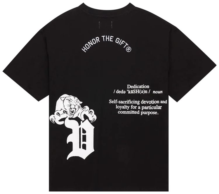 Honor The Gift Dedication Tee Black