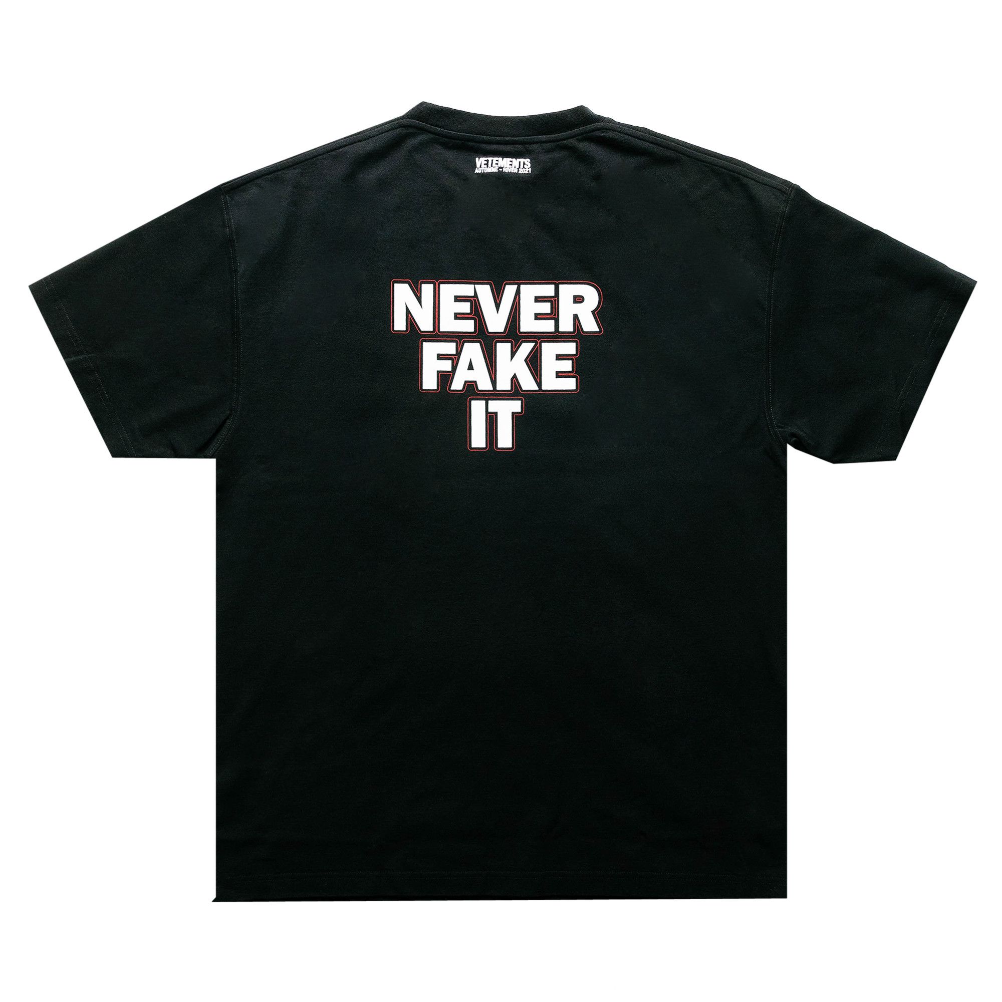 Buy Vetements Never Fake It T-Shirt 'Black' - UAH21TR557 BLAC | GOAT