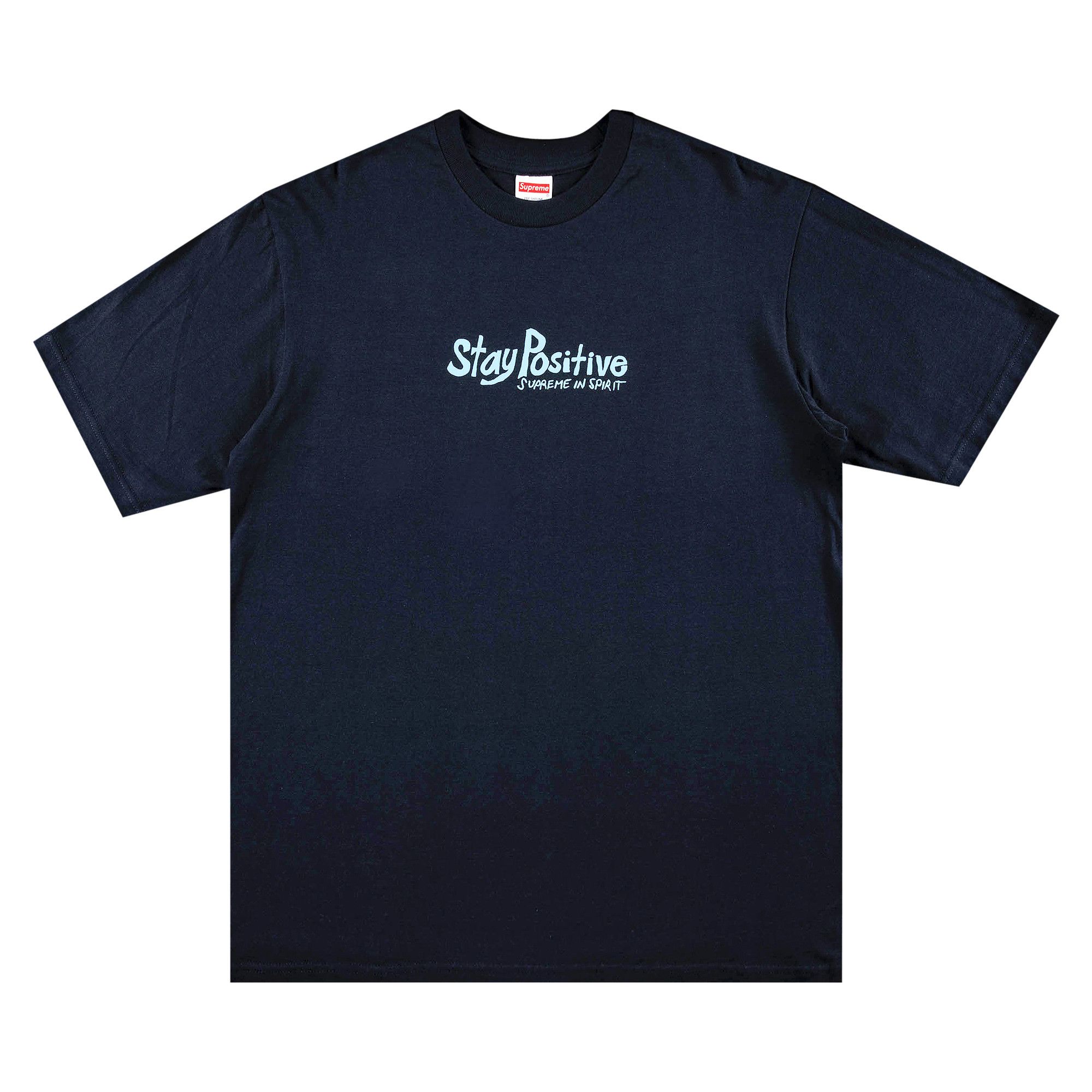 Stay positive tee supreme hotsell