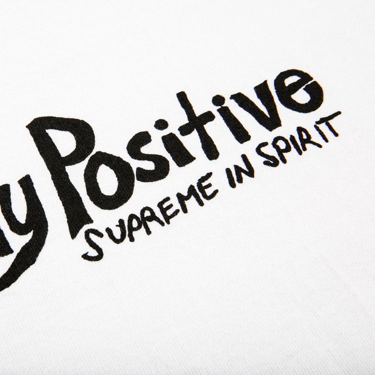 Supreme Stay Positive Tee White