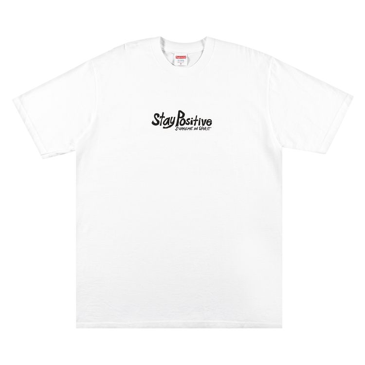 Supreme Stay Positive Tee White