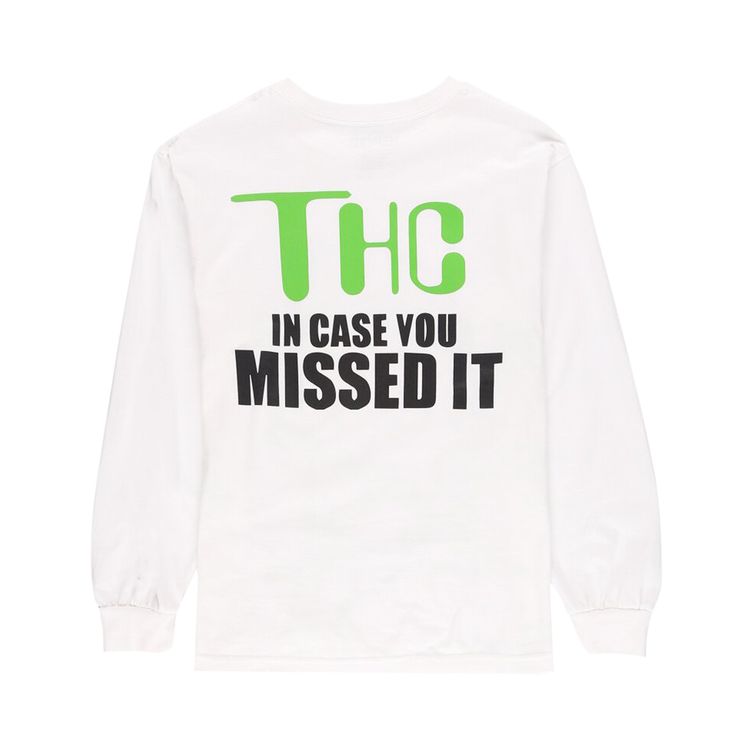 Pleasures Thc Long Sleeve T Shirt White