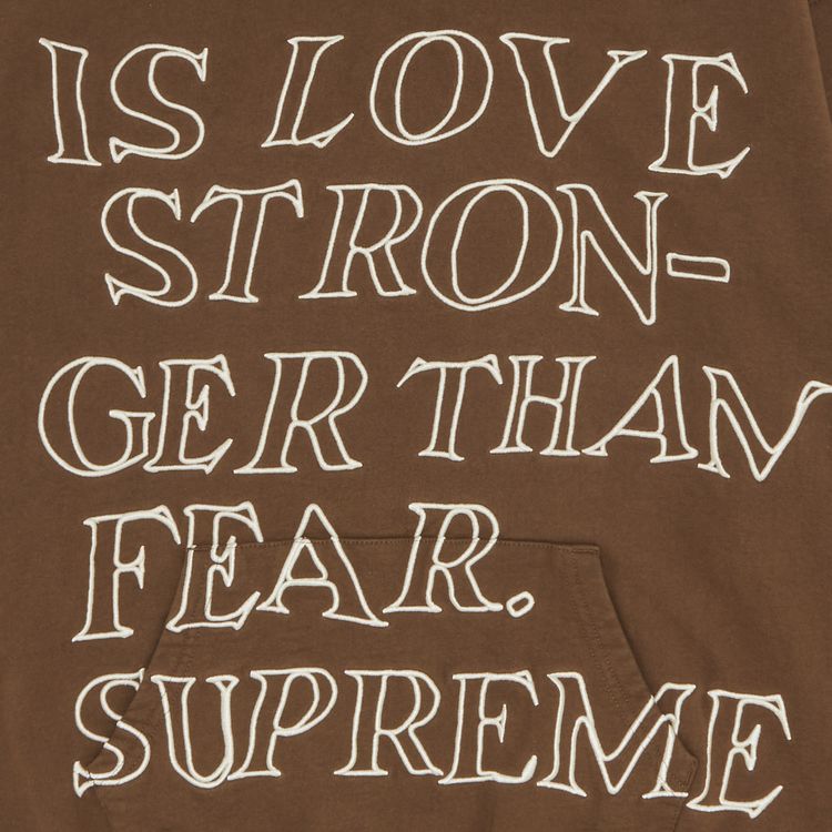 Supreme Stronger Than Fear Hooded Sweatshirt Olive Brown
