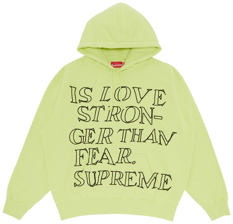 Supreme Stronger Than Fear Hooded Sweatshirt Lime