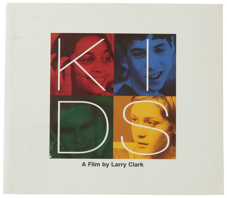 Kids by Larry Clark And Harmony Korine