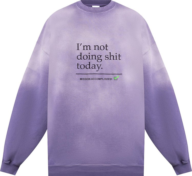 Purple 'I'm Not Doing Shit Today' Sweatshirt