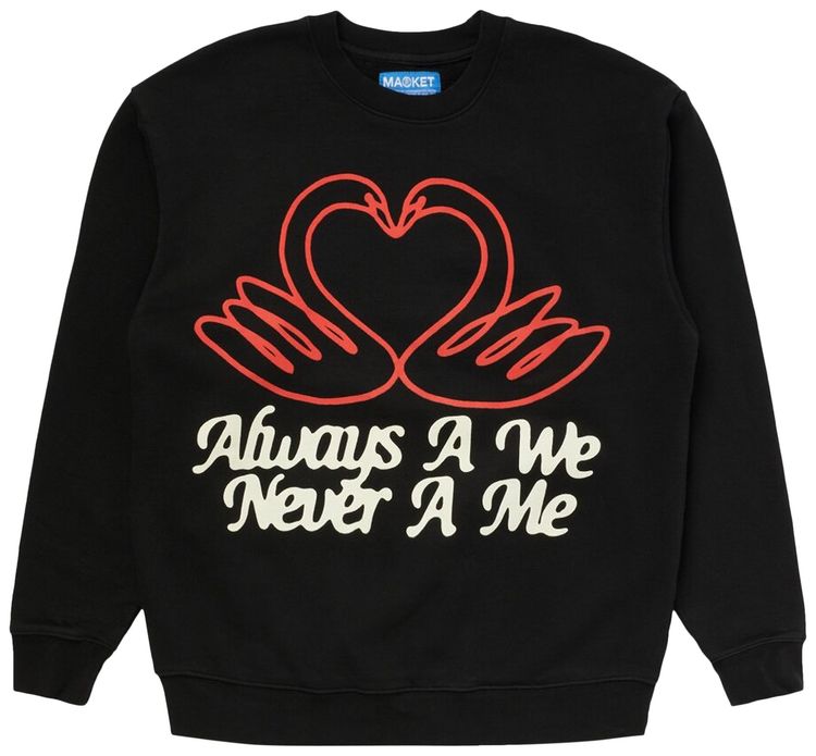 Market Always We Crewneck Vintage Black