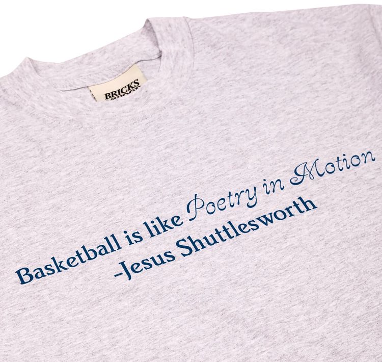 Bricks  Wood Basketball Is Like Poetry In Motion Tee Ash