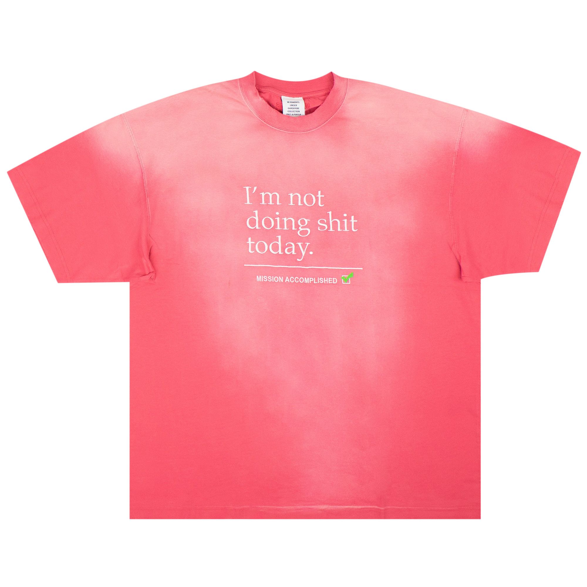 Buy Vetements Not Doing Shit Today T-Shirt 'Pink' - UE63TR320P