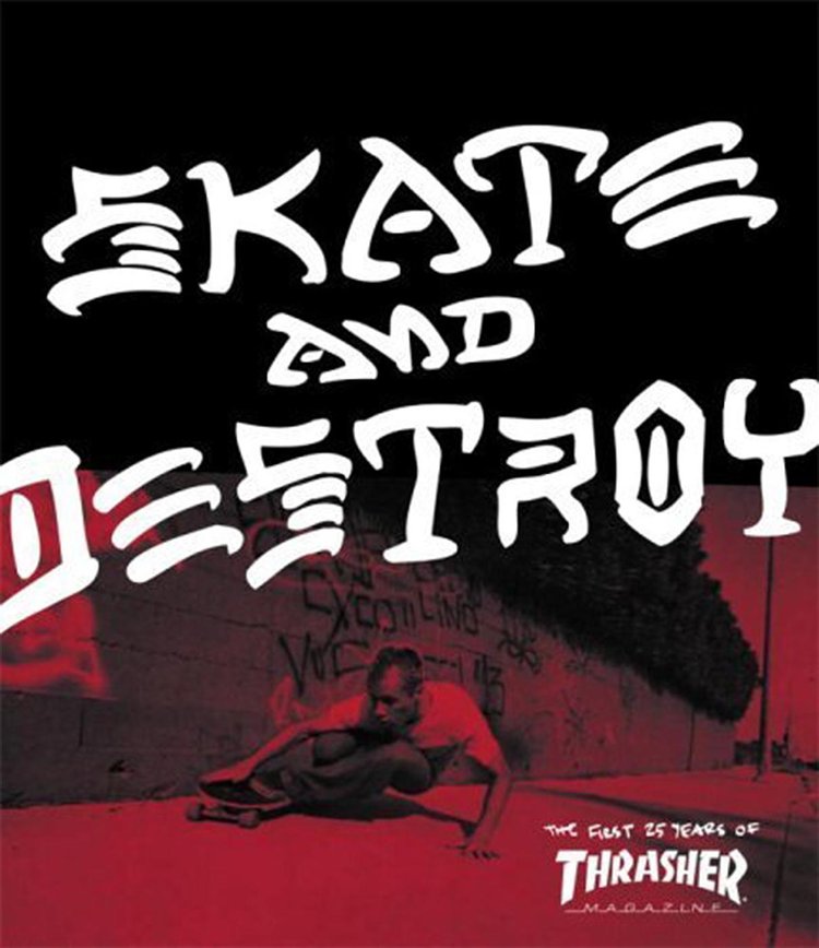 Vintage Thrasher Skate And Destroy: The First 25 Years Of Thrasher Magazine 'Multicolor'