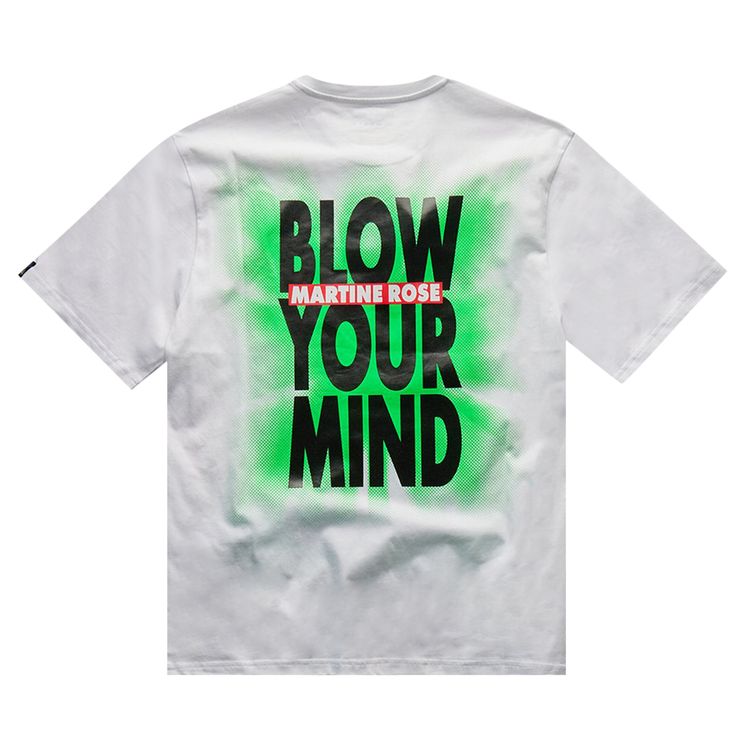 Martine Rose Blow Your Mind T Shirt White