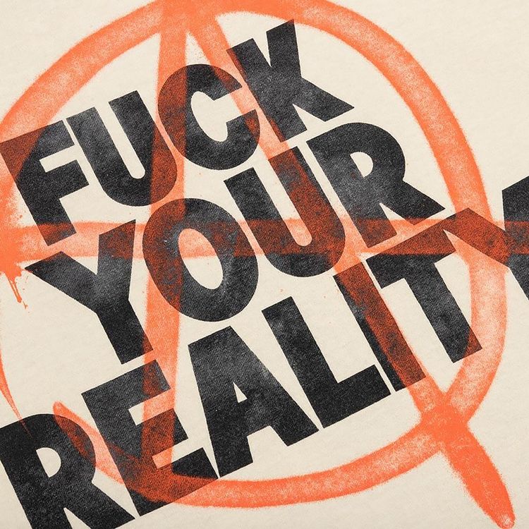 Gallery Dept Fuck Your Reality Tee Antique White