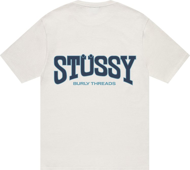 Stussy Burly Threads Pigment Dyed Tee Natural