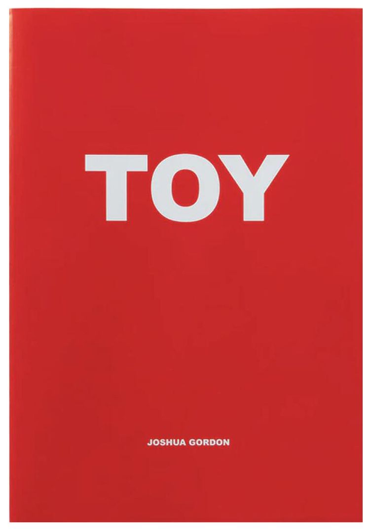 Toy by Josh Gordon