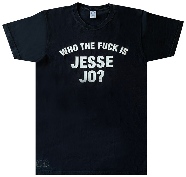 Chrome Hearts Who The Fuck Is Jesse Jo T Shirt Black