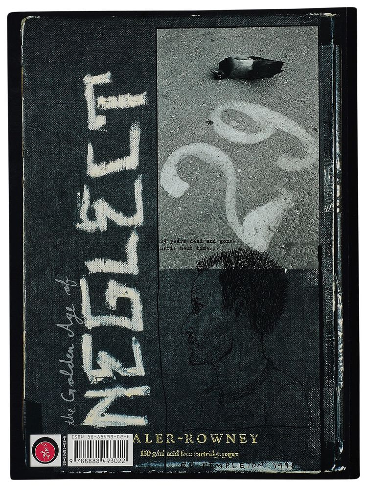 The Golden Age of Neglect by Ed Templeton