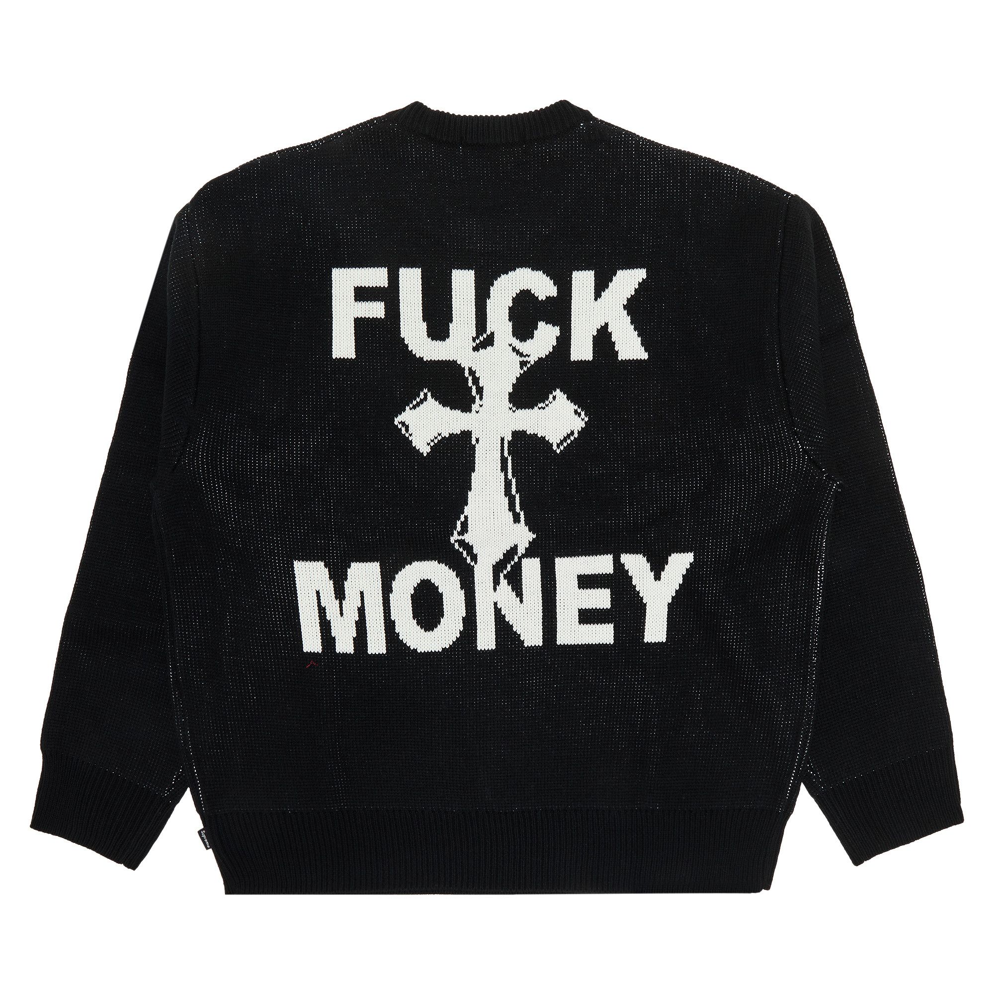 Supreme Fuck Money Sweater (FW24) - $158