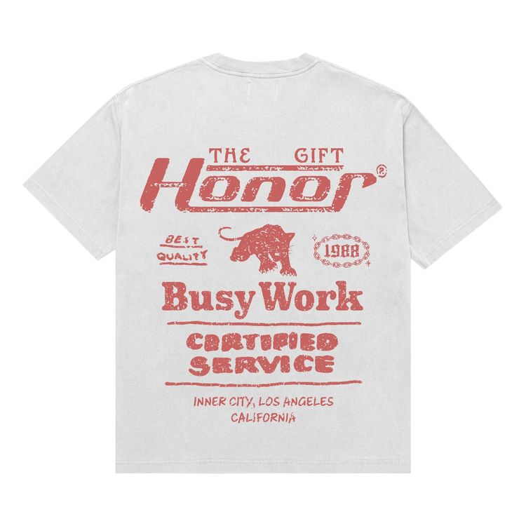 Honor The Gift Busy Work Tee White