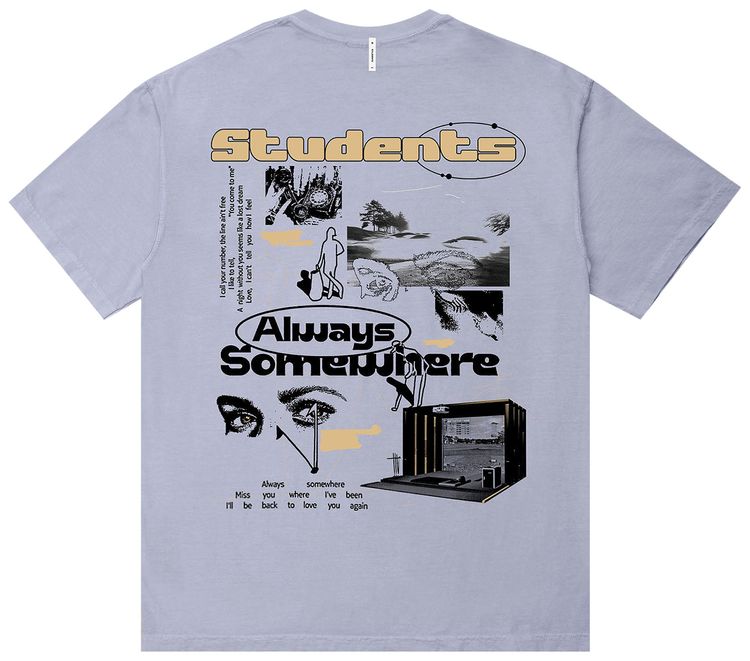 Students Always Somewhere T Shirt Wisteria