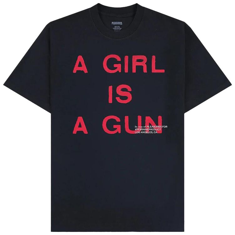 Pleasures Girl Is A Gun T Shirt Black