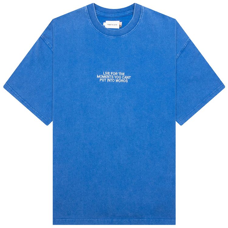 Honor The Gift Live For The Moments Tee Blue