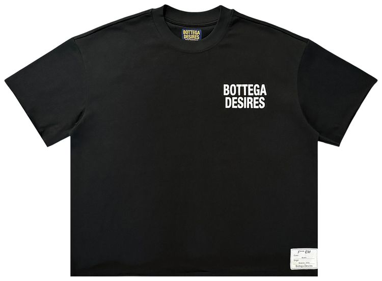 Bottega Desires Fuck Em T Shirt Black